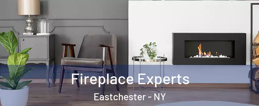  Fireplace Experts Eastchester - NY